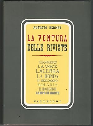 Seller image for La ventura delle riviste. A cura di Marino Biondi. for sale by Libreria Antiquaria Palatina
