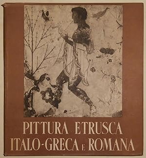 Pittura etrusca-italo-greca e romana. 120 tavole.