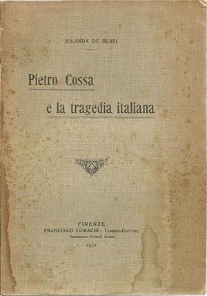 Image du vendeur pour Pietro Cossa e la tragedia italiana. mis en vente par Libreria Antiquaria Palatina