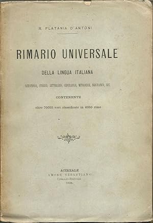 Rimario universale della lingua italiana. Scientifico, storico, letterario, geografico, mitologic...