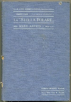 Seller image for La "Stella Polare" nel mare Artico - 1899-1900. Con 208 illustrazioni nel testo 24 tavole, 2 panorami e 2 carte. Quinta edizione. for sale by Libreria Antiquaria Palatina