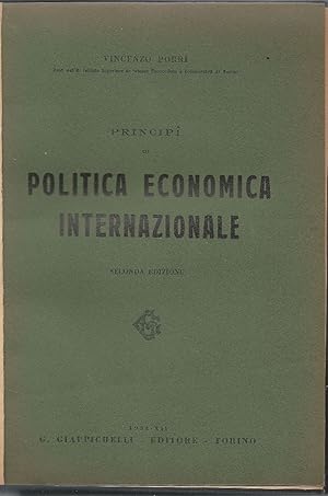 Principii di politica economica internazionale. Seconda edizione.