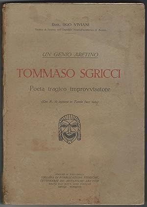 Un genio aretino Tommaso Sgricci poeta tragico improvvisatore.