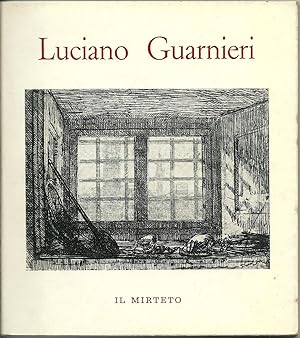 Luciano Guarnieri. 13 acqueforti. La soffitta in Parione.