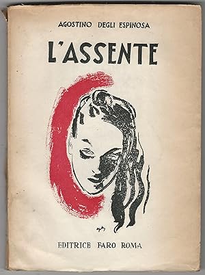 Imagen del vendedor de L'assente. a la venta por Libreria Antiquaria Palatina