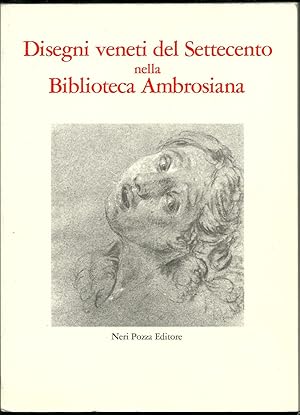 Seller image for Disegni veneti del Settecento nella Biblioteca Ambrosiana. for sale by Libreria Antiquaria Palatina
