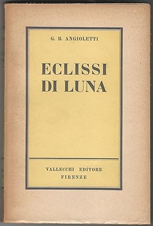 Imagen del vendedor de Eclissi di luna. a la venta por Libreria Antiquaria Palatina