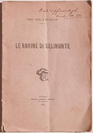 Imagen del vendedor de Le rovine di Selinunte. a la venta por Libreria Antiquaria Palatina