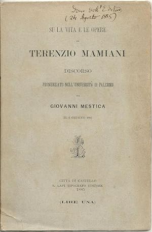 Su la vita e le opere di Terenzio Mamiani. Discorso pronunziato nell'Università di Palermo il 6 g...