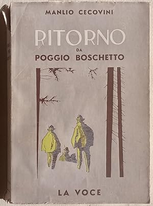 Immagine del venditore per Ritorno da Poggio Boschetto. venduto da Libreria Antiquaria Palatina