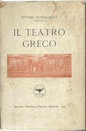Seller image for Il teatro greco. for sale by Libreria Antiquaria Palatina