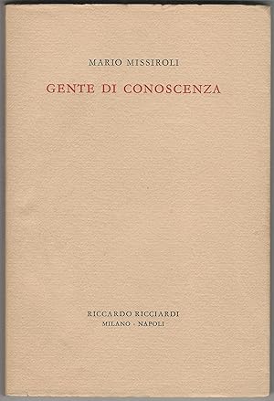 Seller image for Gente di conoscenza. for sale by Libreria Antiquaria Palatina