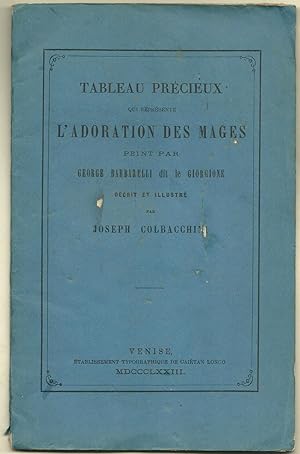 Tableau précieux qui représente l'adoration des Mages peint par George Barbarelli dit le Giorgion...