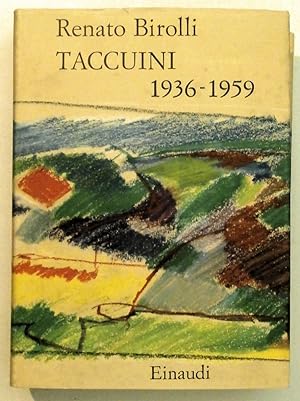 Taccuini. 1936-1959. A cura di Enrico Emanuelli.