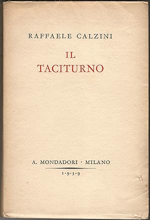 Imagen del vendedor de Il taciturno. a la venta por Libreria Antiquaria Palatina