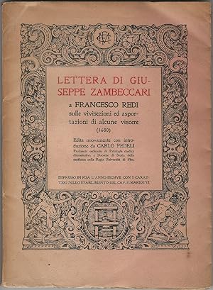 Lettera di Giuseppe Zambeccari a Francesco Redi Sulle vivisezioni ed asportazioni di alcune visce...