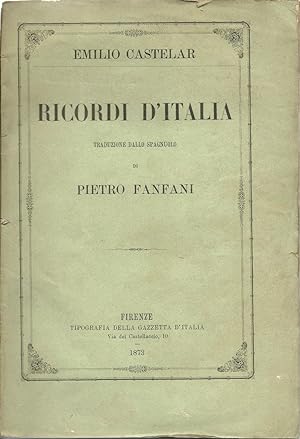 Ricordi d'Italia. Traduzione dallo spagnuolo di Pietro Fanfani.