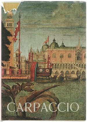 Vittore Carpaccio. Catalogo della Mostra a cura di Pietro Zampetti. Venezia - Palazzo Ducale 15 g...