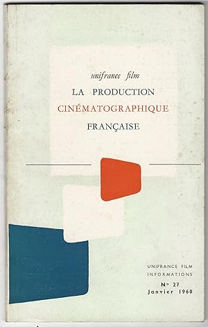 La production cinématographique française. N° 27 Janvier 1960.