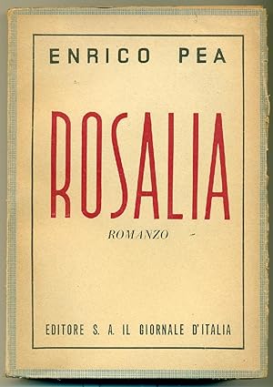 Imagen del vendedor de Rosalia. Romanzo. a la venta por Libreria Antiquaria Palatina