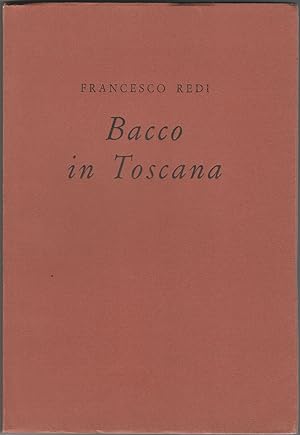 Bacco in Toscana. Presentazione di Gian Paolo Marchi. Illustrazioni originali di Giordano Zorzi.