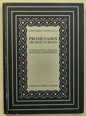 Immagine del venditore per Promenades architecturales. Introduzione e immagini di Paolo Portoghesi. venduto da Libreria Antiquaria Palatina