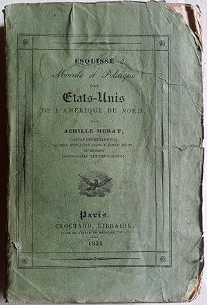 Seller image for Esquisse morale et politique des Etats-Unis de l'Amrique du Nord. for sale by Libreria Antiquaria Palatina