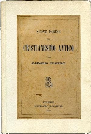 Nuove pagine sul cristianesimo antico.