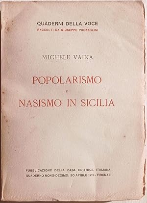 Image du vendeur pour Popolarismo e nasismo in Sicilia. mis en vente par Libreria Antiquaria Palatina