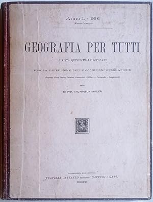 Geografia per tutti. Rivista quindicinale popolare per la diffusione delle cognizioni geografiche...