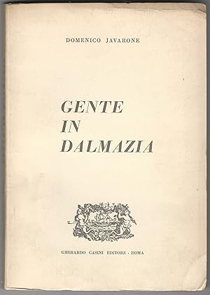 Seller image for Gente in Dalmazia. for sale by Libreria Antiquaria Palatina