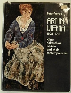 Imagen del vendedor de Art in Vienna 1898-1918: Klimt, Kokoschka, Schiele and their contemporaries. a la venta por Libreria Antiquaria Palatina