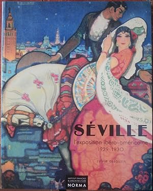 Seller image for Seville: L'exposition ibero-americaine, 1929-1930. for sale by Libreria Antiquaria Palatina