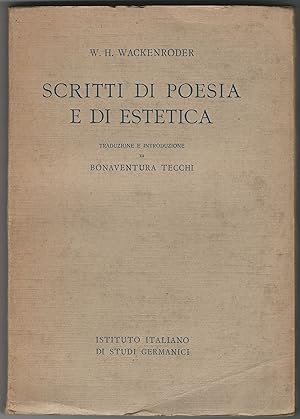 Scritti di poesia e di estetica. Traduzione e introduzione di Bonaventura Tecchi.