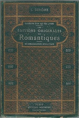 Causeries d'un ami des livres. Les editions originales des Romantiques. Première partie. Ananga-R...