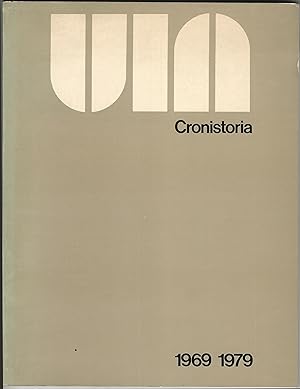 UIA. Università Internazionale dell'Arte. Firenze. Cronistoria 1969 1979/82.