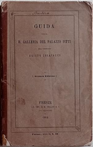 Seller image for Guida della R. Galleria del Palazzo Pitti. for sale by Libreria Antiquaria Palatina