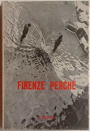 PONTE (IL). Novembre-dicembre 1966. Firenze perché. Numero speciale.