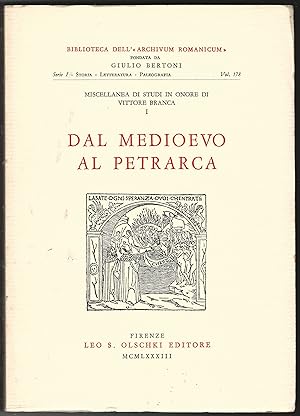 Dal Medioevo al Petrarca. Miscellanea in onore di Vittore Branca. I.