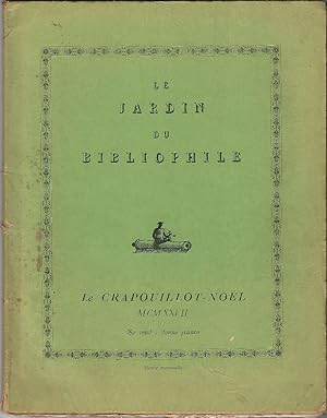 CRAPOUILLOT-NÖEL MCMXXVII. Le jardin du bibliophile.