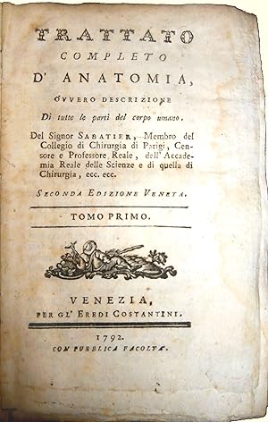 Seller image for Trattato completo d'anatomia ovvero descrizione di tutte le parti del corpo umano Seconda edizione veneta. for sale by Libreria Antiquaria Palatina