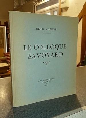 Seller image for Le colloque Savoyard for sale by Le Beau Livre