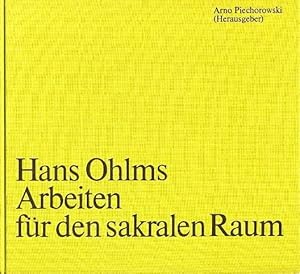 Seller image for Hans Ohlms. Arbeiten fr den sakralen Raum. for sale by Antiquariat Liberarius - Frank Wechsler