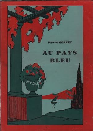 Seller image for Au pays bleu / illustrations de calvet-rogniat for sale by librairie philippe arnaiz