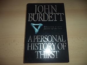Seller image for A Personal History of Thirst for sale by Terry Blowfield