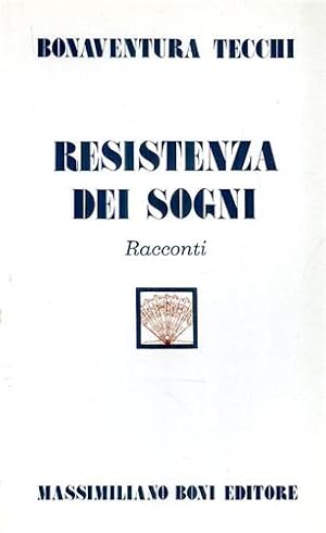 Seller image for Resistenza dei sogni. Racconti. for sale by FIRENZELIBRI SRL