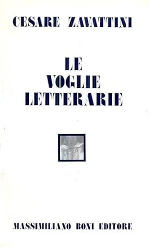 Seller image for Le voglie letterarie. for sale by FIRENZELIBRI SRL