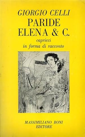 Immagine del venditore per Paride Elena & C. Capricci in forma di racconto. venduto da FIRENZELIBRI SRL