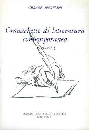 Imagen del vendedor de Cronachette di letteratura contemporanea (1919-1971). a la venta por FIRENZELIBRI SRL