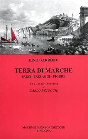 Seller image for Terra di Marche. Paesi, paesaggi, figure. for sale by FIRENZELIBRI SRL